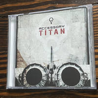 Accessory / Titan (Out Of Line)