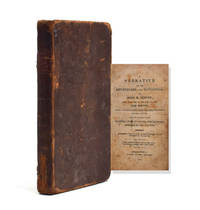 A Narrative of the Adventures and Sufferings, of John R. Jewitt; only survivor of the crew of the ship Boston, during a captivity of nearly three years among the savages of Nootka Sound: with an account of the Manners, Mode of Living, and Religious Opinions of the Natives by (Jewitt, John R) [Alsop, Richard, editor] - 1815