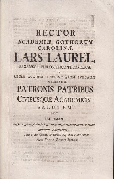 Rector Academiæ Gothorum Carolinæ Lars Laurel,…