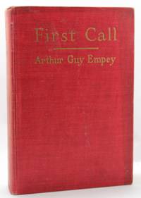 First Call by Empey, Arthur Guy - 1918