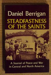 Steadfastness of the Saints: A Journal of Peace and War in Central and North America