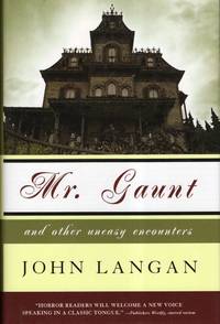 Mr. Gaunt and Other Uneasy Encounters