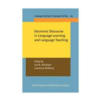 Electronic Discourse in Language Learning and Language Teaching