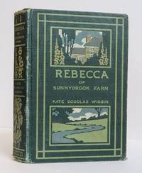 REBECCA OF SUNNYBROOK FARM [Inscribed]