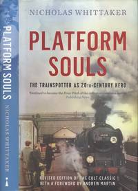 image of Platform Souls: The Trainspotter as 20th-Century Hero