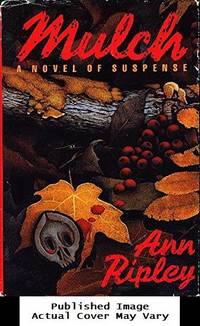 Mulch: A Novel