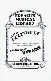 A Day in Hollywood, A Night in the Ukraine (French&#039;s Musical Library) by Frank Lazarus & Dick Vosburgh - 1984-01-01