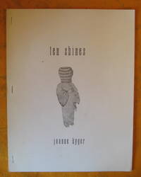 Ten Shines by Joanne Kyger - 2002 - from Pistil Books Online (SKU: 147403)