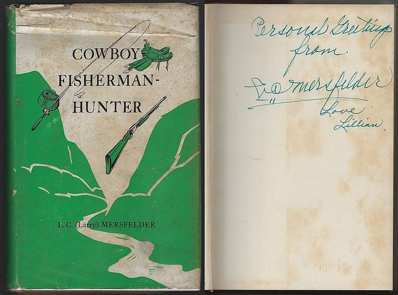 COWBOY-FISHERMAN-HUNTER True Stories of the Great Southwest