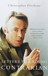 cover of Letters to a Young Contrarian (Art of Mentoring (Paperback))