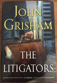 the litigators by John Grisham - 2011