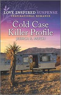 Cold Case Killer Profile (Love Inspired Suspense: Quantico Profilers, 2)