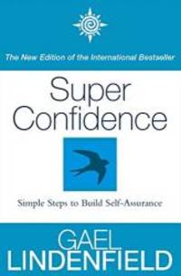 Super Confidence by Gael Lindenfield - 2000-07-15