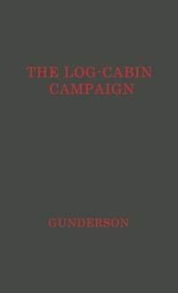 The Log-Cabin Campaign