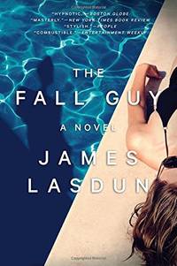 The Fall Guy &acirc; A Novel