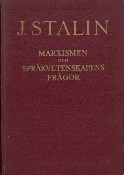 Marxismen och språkvetenskapens frågor.