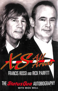 XS All Areas: The Status Quo Autobiography