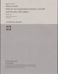 Sierra Leone: Policies for Sustained Economic Growth and Poverty Alleviation (World Bank Report No. 11371-SL)