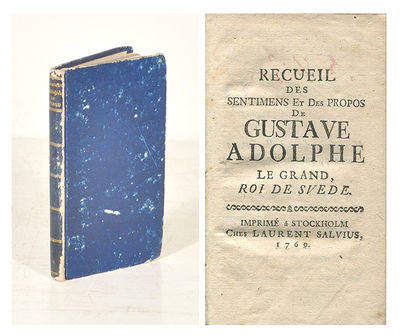 Recueil des sentimens et des propos de Gustave…