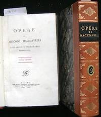 Opere di Niccolo Machiavelli Cittadino e Segretario Fiorentino. Volume Secondo [2] de Machiavelli, Niccolo, 1469-1527 - 1804