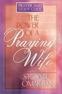 cover of The Power of a Praying Wife: Prayer and Study Guide