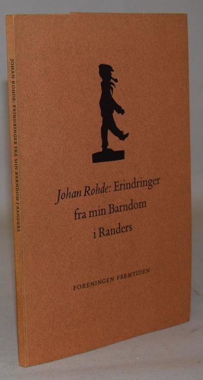 Erindringer fra min barndom i Randers.
