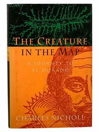 The Creature in the Map: A Journey to El Dorado