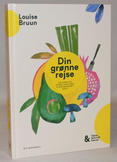 Din grønne rejse - en sund og stærk krop med…
