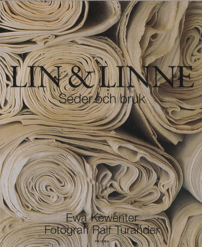 LIN & LINNE. Seder och bruk.