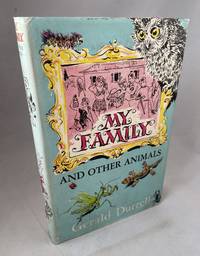 My Family and Other Animals by Durrell, Lawrence - 1962