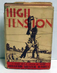 High Tension by Haines, Wililiam Wister - 1938