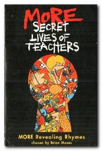 image of More Secret Lives Of Teachers More Revealing Rhymes