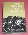 The Stones of Summer