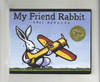 My Friend Rabbit - 1st Edition/1st Printing
