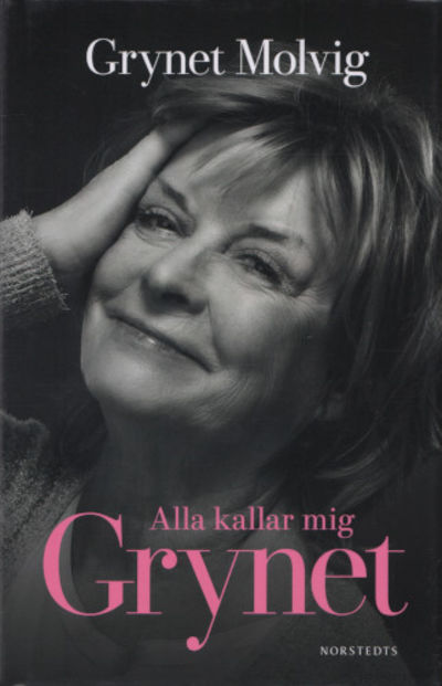 ALLA KALLAR MIG GRYNET.