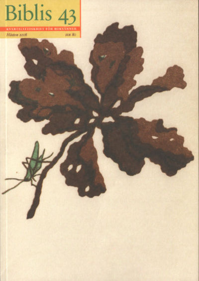 TIDSKRIFTEN BIBLIS 43. Hösten 2008.