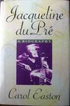 Jacqueline du Pré. A Life.