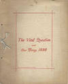 The Vital Question, and Our Navy, 1898. Third edition of one hundred thousand each