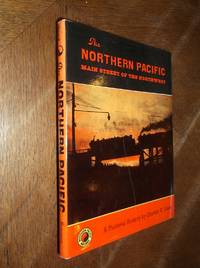 cover of The Northern Pacific: Main Street of the Northwest