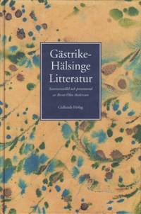 Gästrike-Hälsinge litteratur. Sammanställd och…