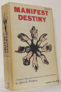 Manifest Destiny. A Study of Nationalist…