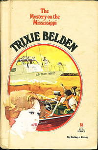 cover of TRIXIE BELDEN and the MYSTERY ON THE MISSISSIPPI. #15.