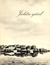 Julita gård. Historik och vägledning.
