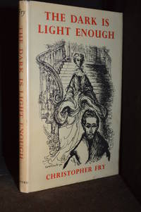 cover of The Dark is Light Enough; A Winter Comedy