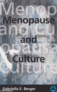 Menopause and Culture by Gabriella Berger - Paperback - First Edition - 1999 - from Mr Pickwick's Fine Old Books (SKU: 27714)