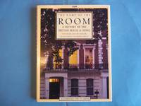 The Name of the Room: History of the British House and Home