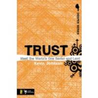 Trust: Meet the World's One Savior and Lord (Deeper Series)