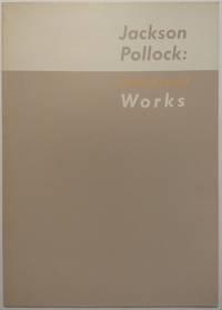 Jackson Pollock: New-Found Works by Thaw, Eugene Victor - 1978-10-01 2019-08-23