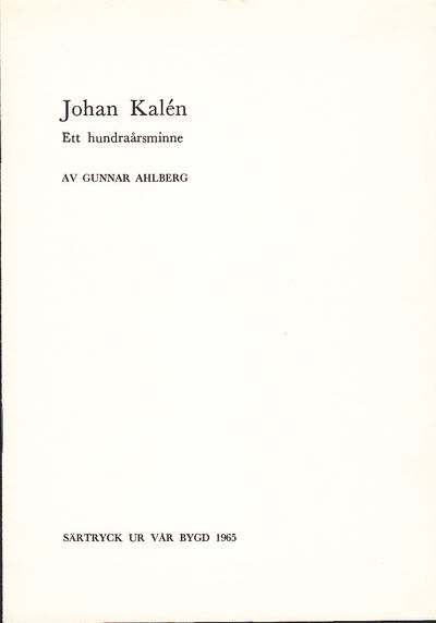 Johan Kalén. Ett hundraårsminne [= rubrik].