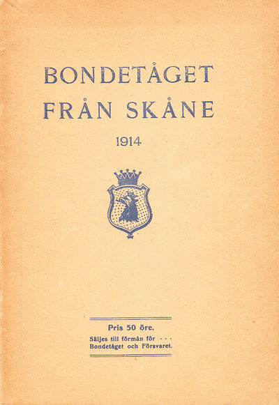 Bondetåget från Skåne 1914. I. Under Magnus…